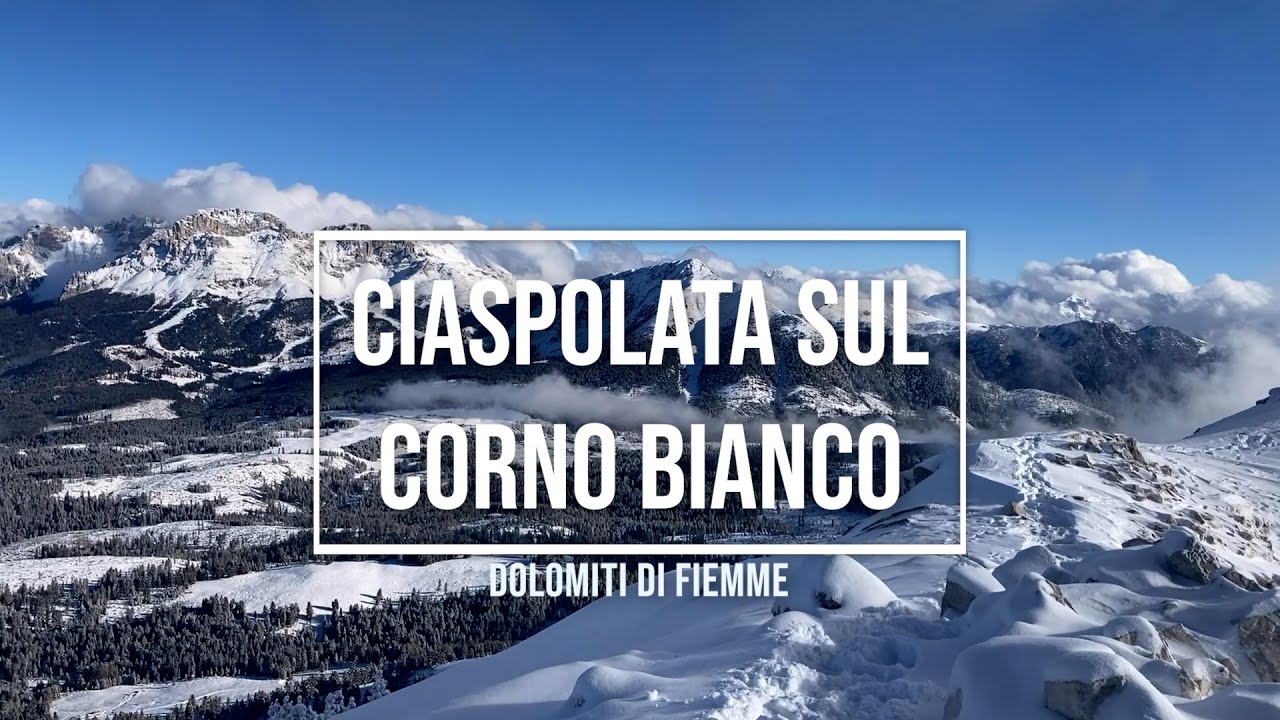 CIASPOLATA SUL CORNO BIANCO | Dolomiti di Fiemme | 27/11/2021