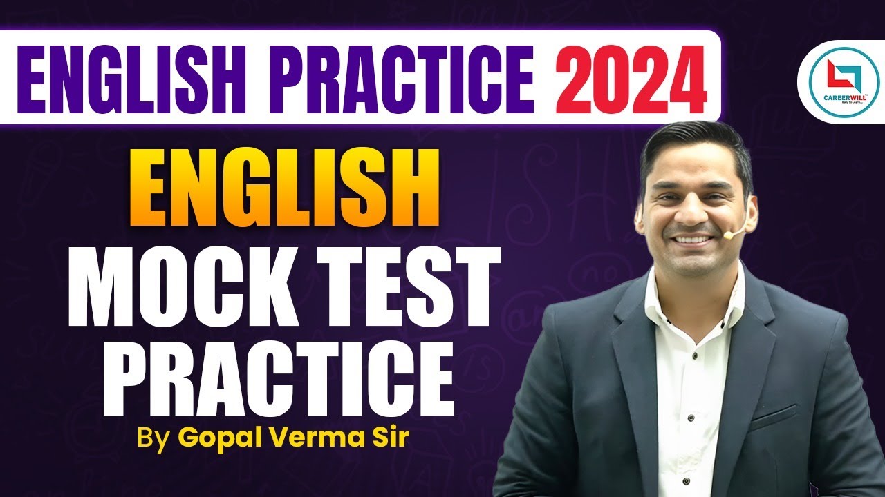 ENGLISH PRACTICE 2024 | ENGLISH MOCK TEST PRACTICE | GOPAL VERMA SIR