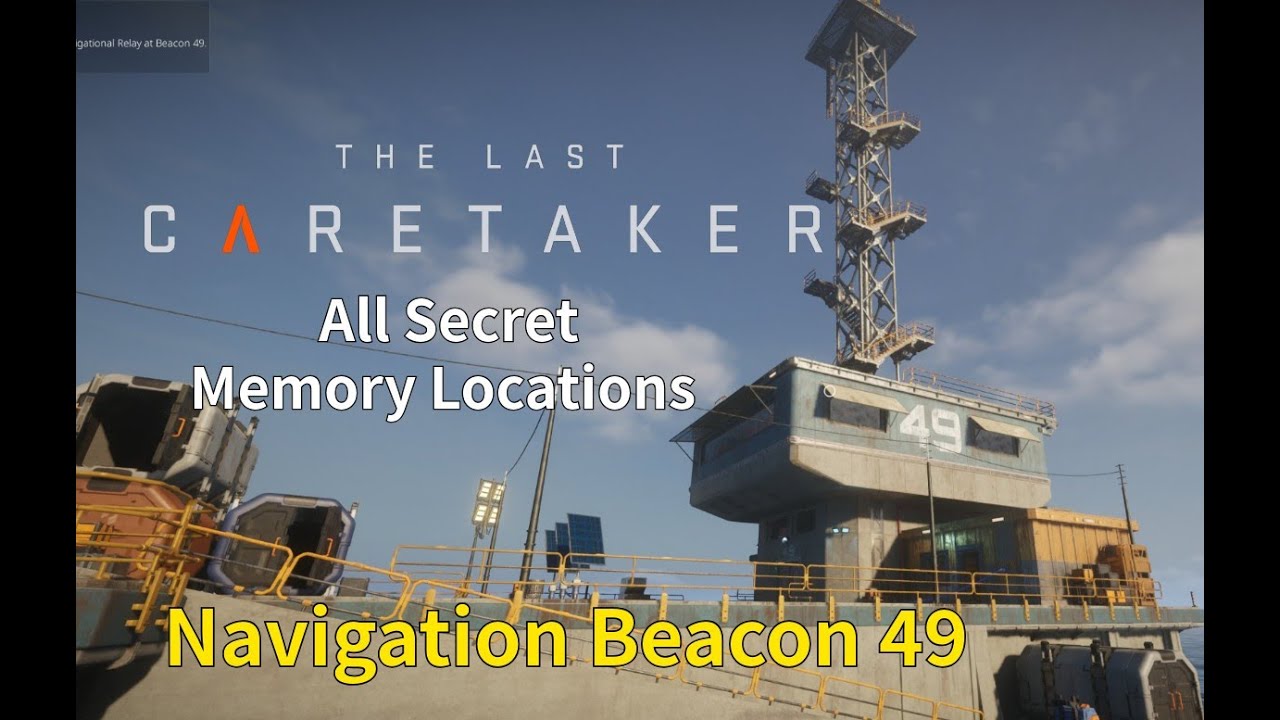 The Last Caretaker, Navigation Beacon 49, Secret and Mysteries