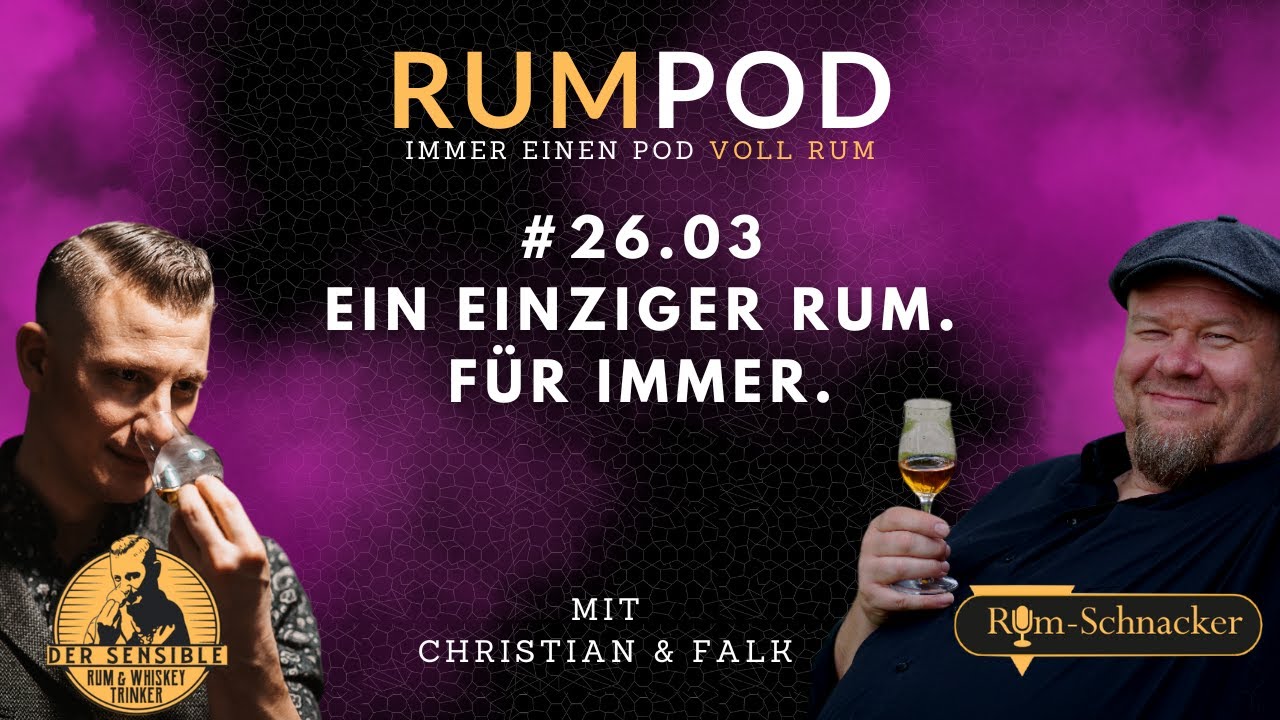 RumPod #26.03 | 🎙️ A Rum to End All Rums - Wenn Auswahl plötzlich endet