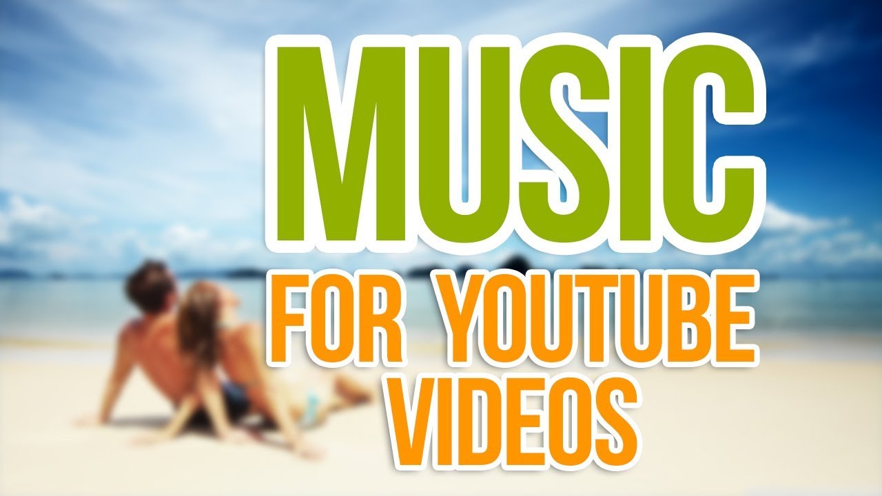 MUSIC FOR YOUTUBE VIDEOS | Happy Background Music Instrumental
