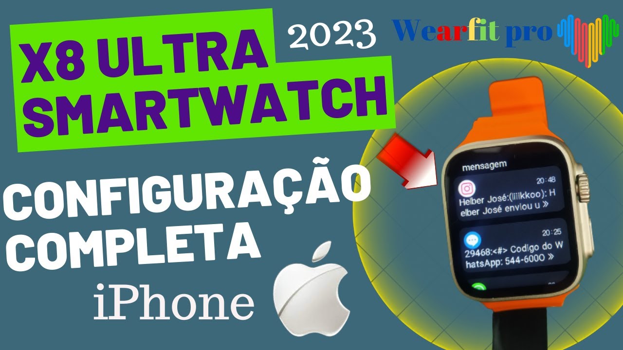 Como configurar o smartwatch x8 ultra no iPhone com wearfit pro  configurar watch call