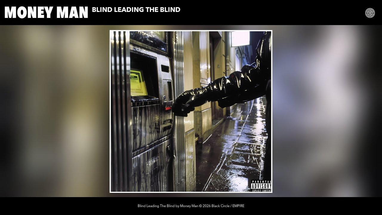 Money Man - Blind Leading The Blind (Official Audio)