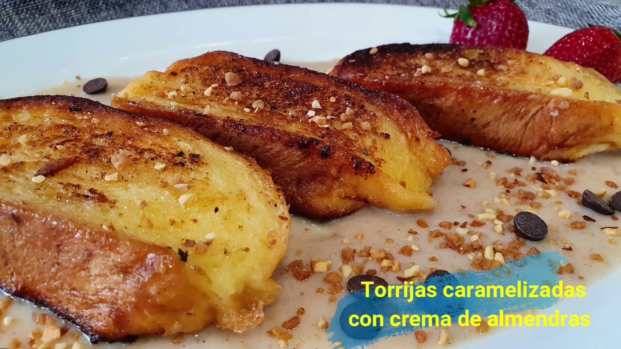 TORRIJAS con crema de almendras