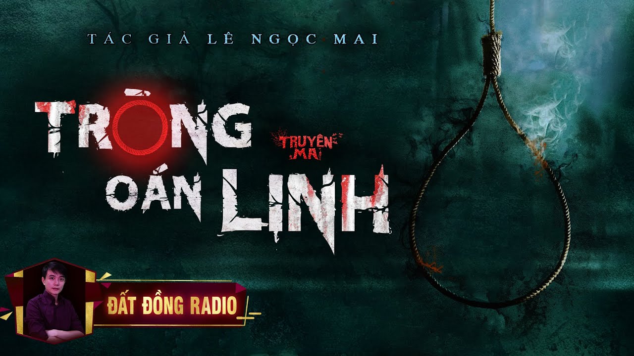 Tr&ograve;ng O&aacute;n Linh - Tập 1/2 | Truyện Ma D&acirc;n Gian L&agrave;ng Qu&ecirc; hay | Nguyễn Huy