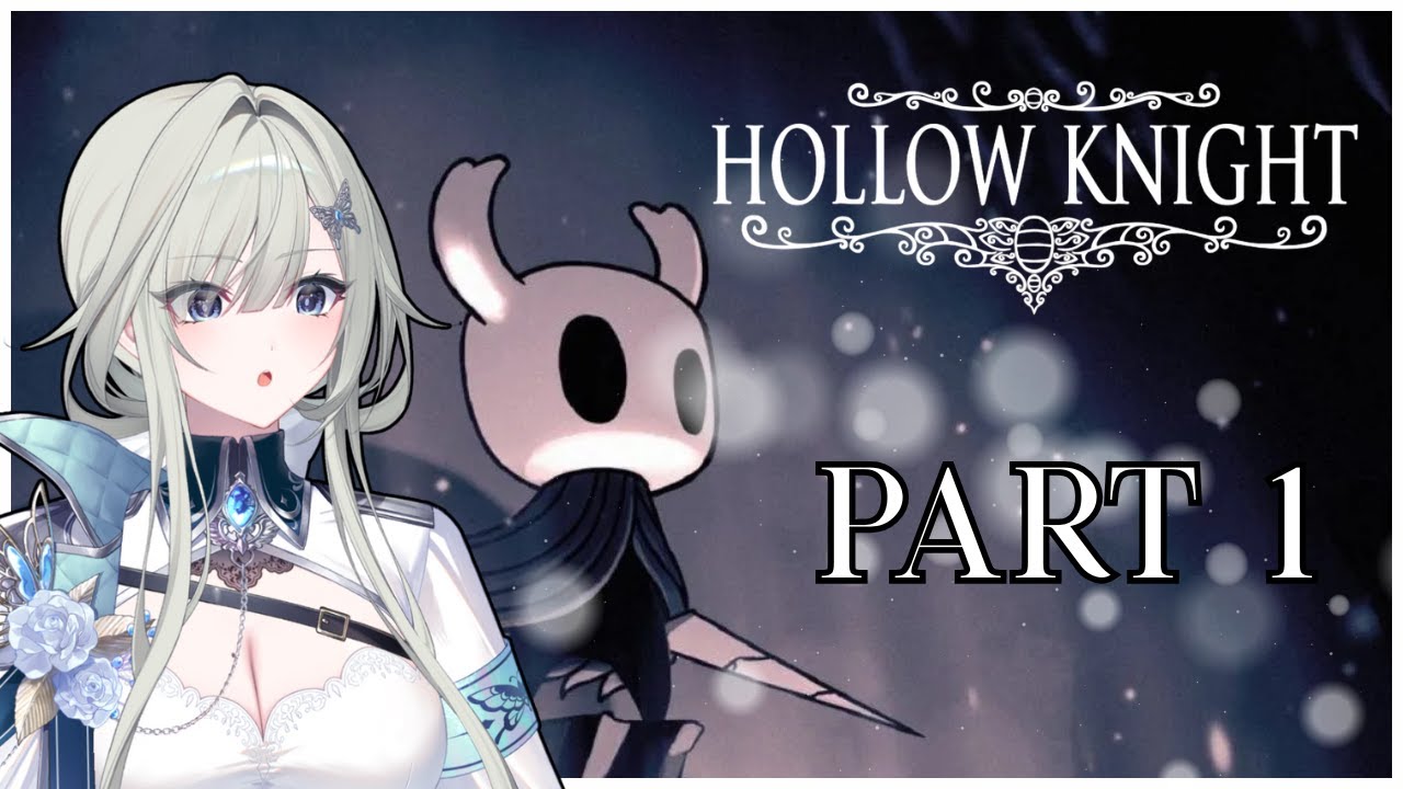 【HOLLOW KNIGHT】Our journey through Hallownest begins!
