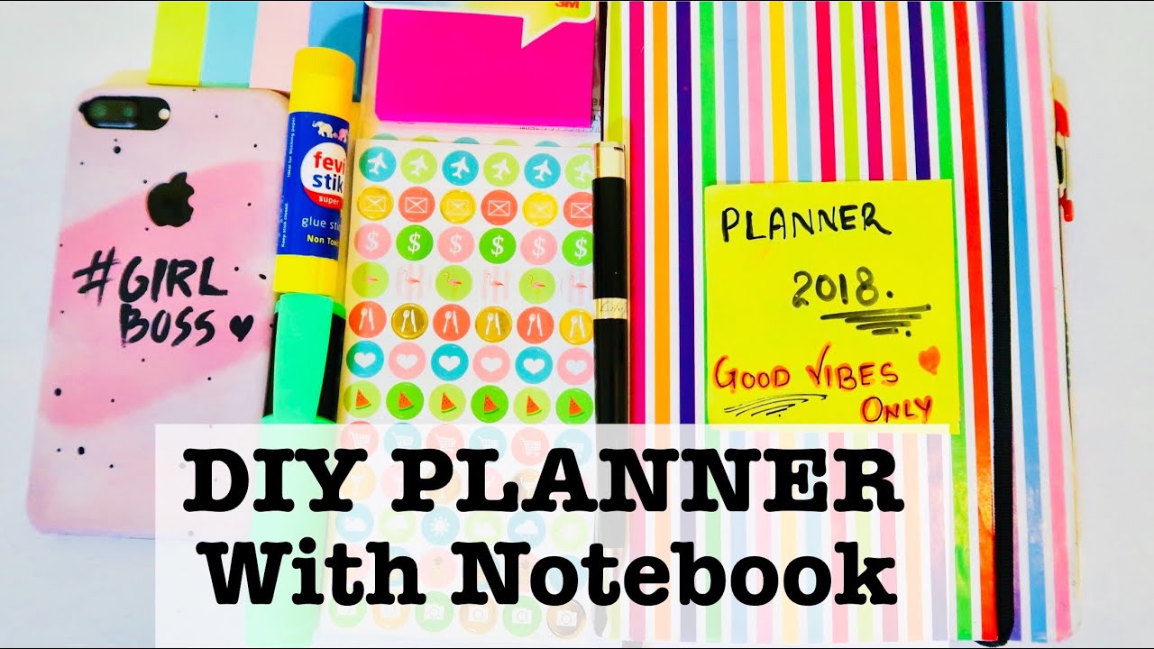DIY Planner 2018 | Make your Life Organize with Planner | Easy & Budget Friendly