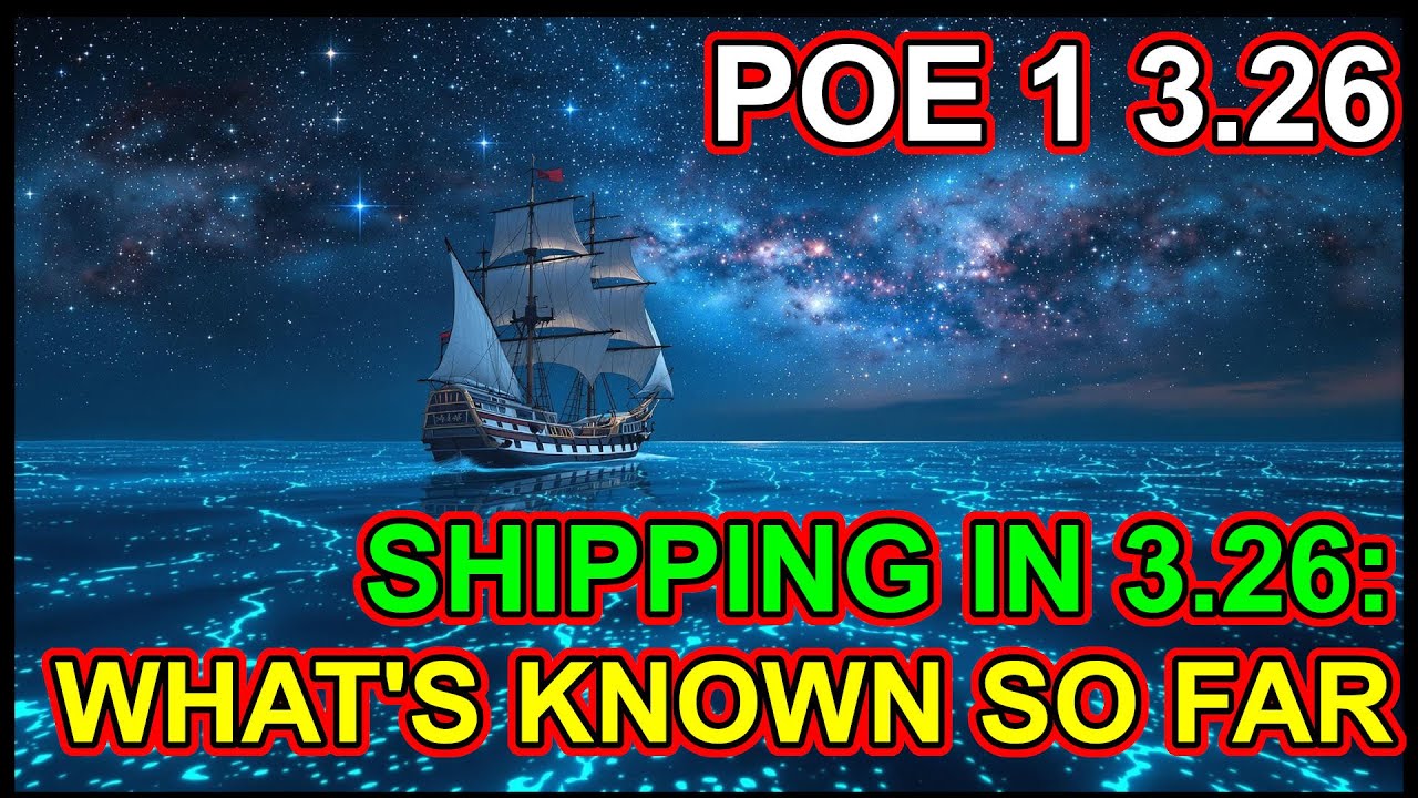POE 1 3.26 - A Shipping Guide? It Might Be A While. Not Much Is Known Yet. Path of Exile 1