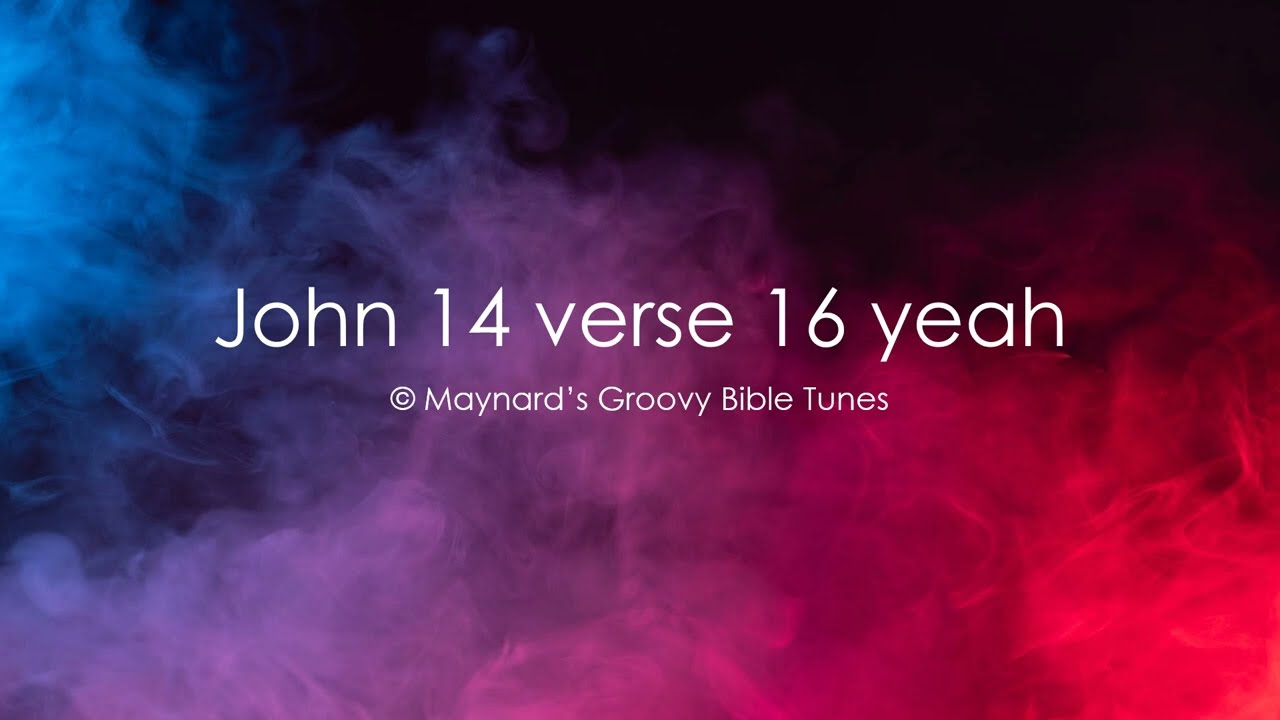 John Fourteen Verse Sixteen YEAH! John 14:16 memory verse rap for kids. Great for Pentecost.