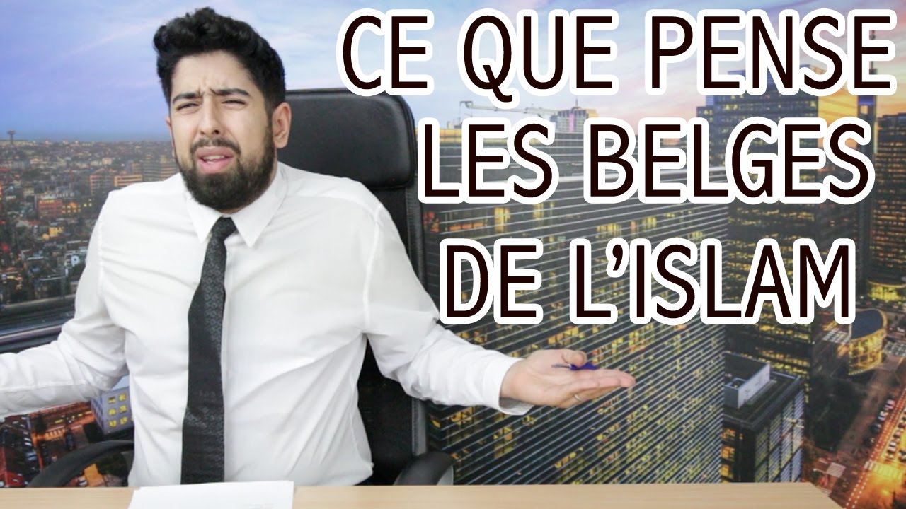 Le Journal d'Abdel - CE QUE PENSENT LES BELGES DE L'ISLAM
