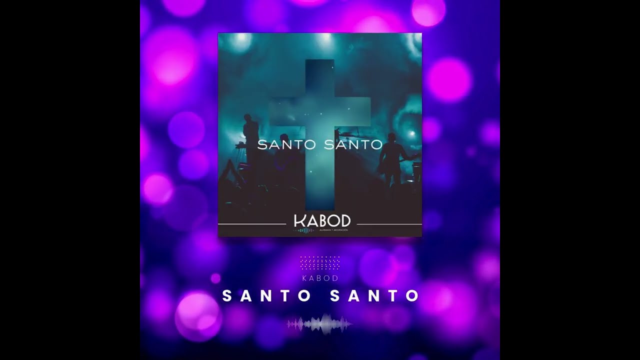 SANTO, SANTO - KABOD (AUDIO VIDEO)