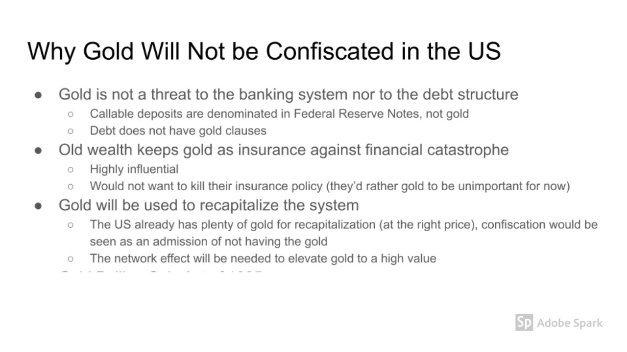 Why Gold Will Not be Confiscated