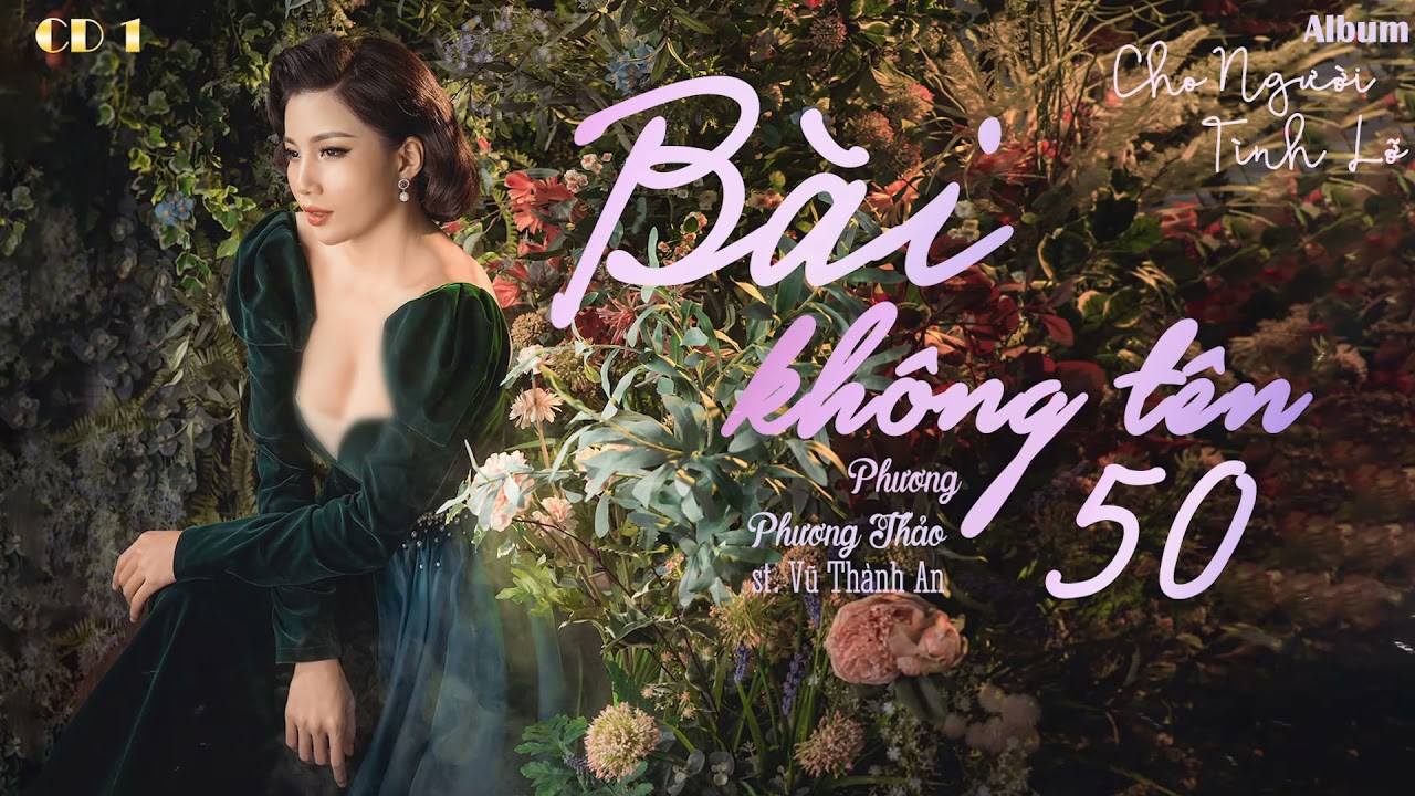Bài Không Tên Số 50 ☘ Phương Phương Thảo | Album Cho Người Tình Lỡ