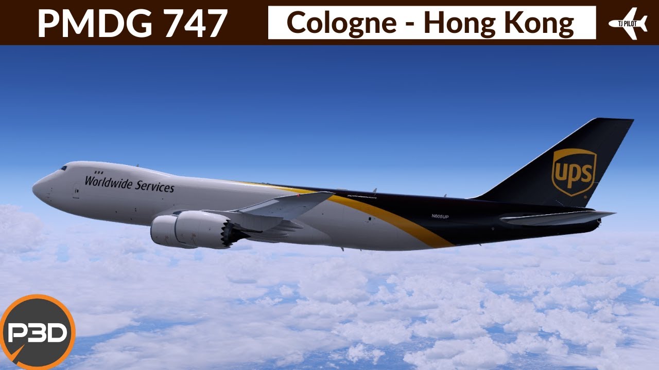 [P3D v5.3] PMDG 747-8F UPS | Cologne to Hong Kong | Full flight