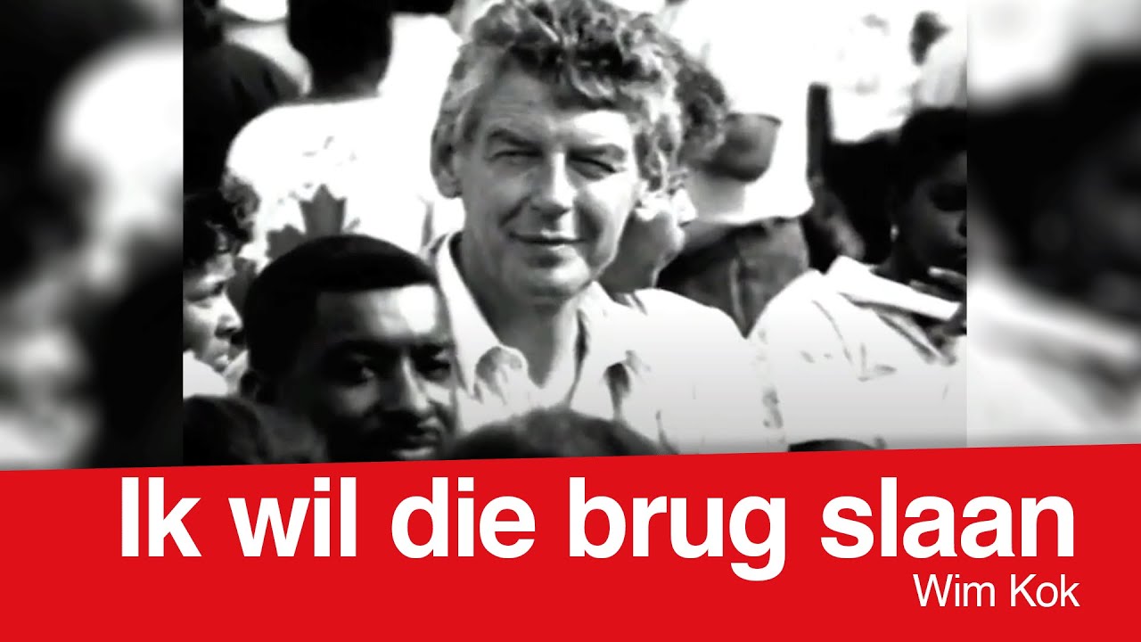 Ik wil die brug slaan - Wim Kok