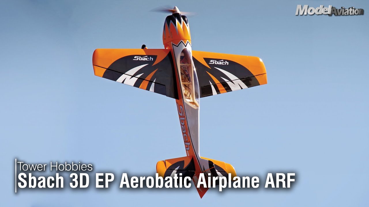 Tower Hobbies Sbach 3D EP Aerobatic Airplane ARF - Model Aviation