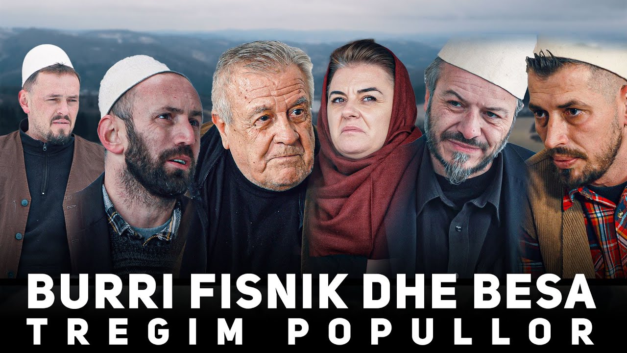 Tregim Popullor - Burri Fisnik dhe Besa