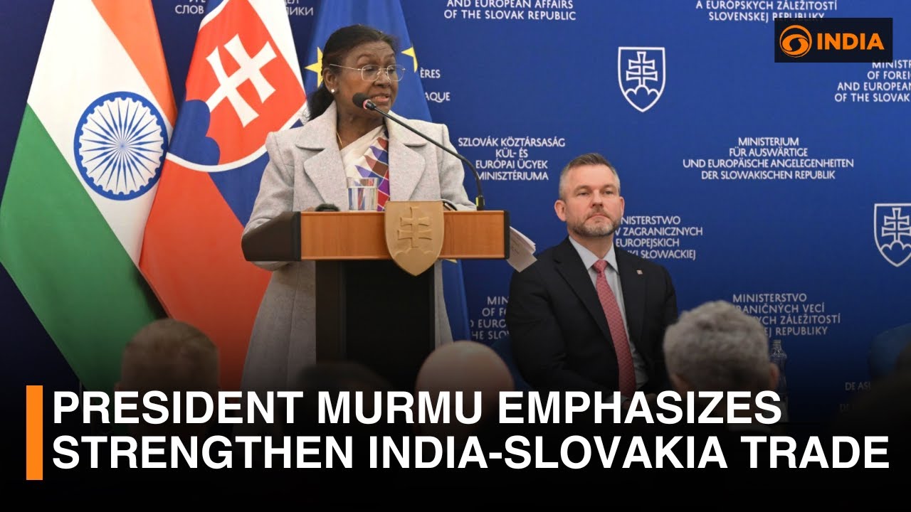President Murmu reiterates on Boosting India-Slovakia Trade Relations
