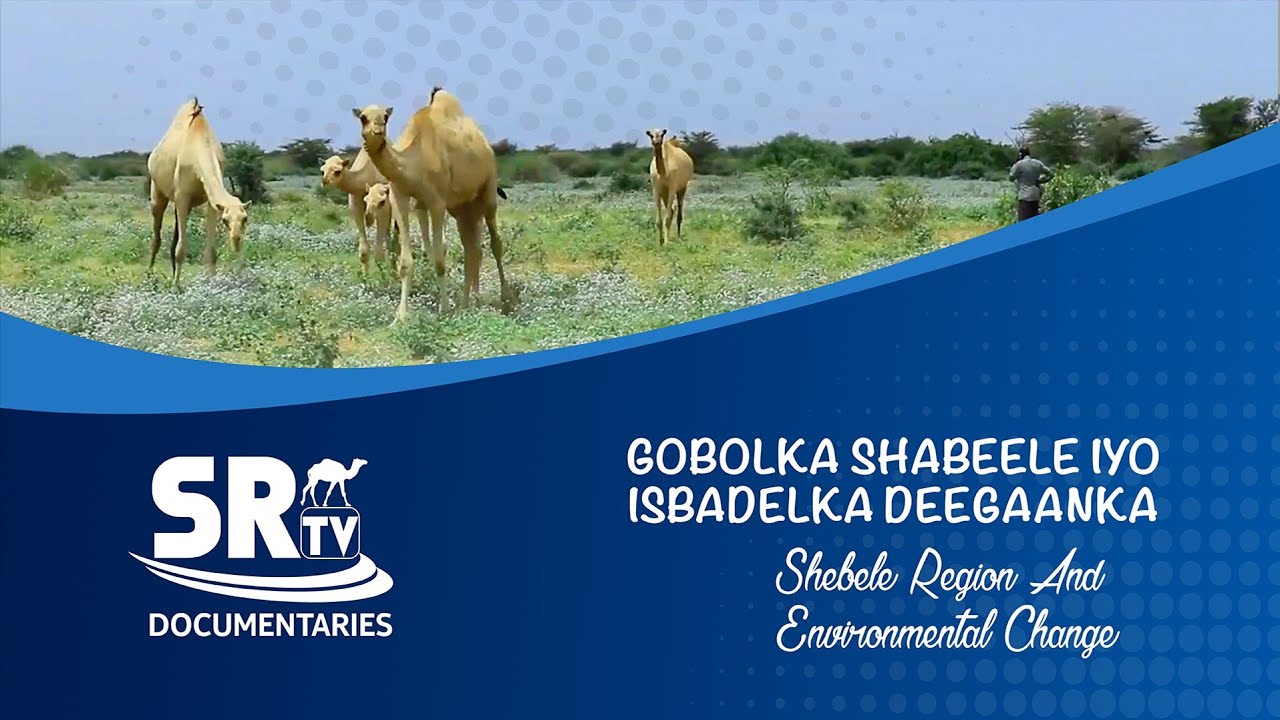 GOBOLKA SHABEELE IYO ISBADELKA DEEGAANKA   11-01-14