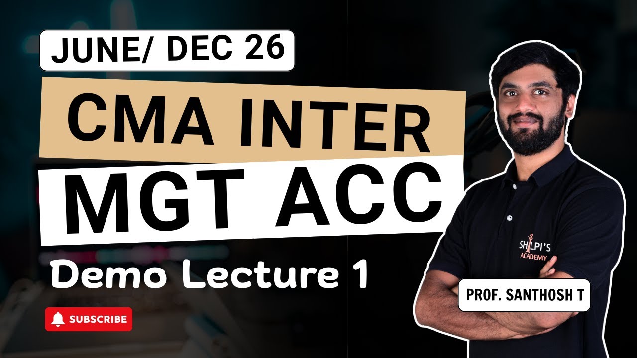 CMA Inter | Demo Lecture | June 2026 | MGT ACC Class 1