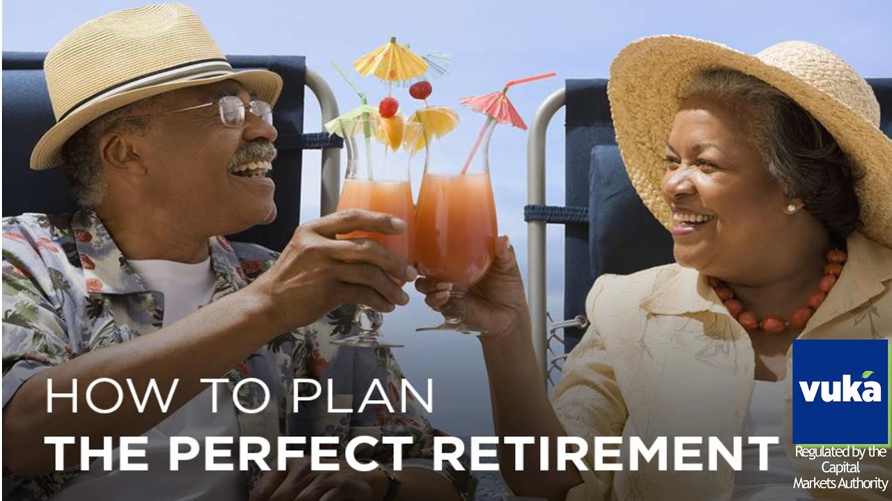 How To Plan For The Perfect Retirement In 2022 | Best Retirement Planning Strategies In Kenya