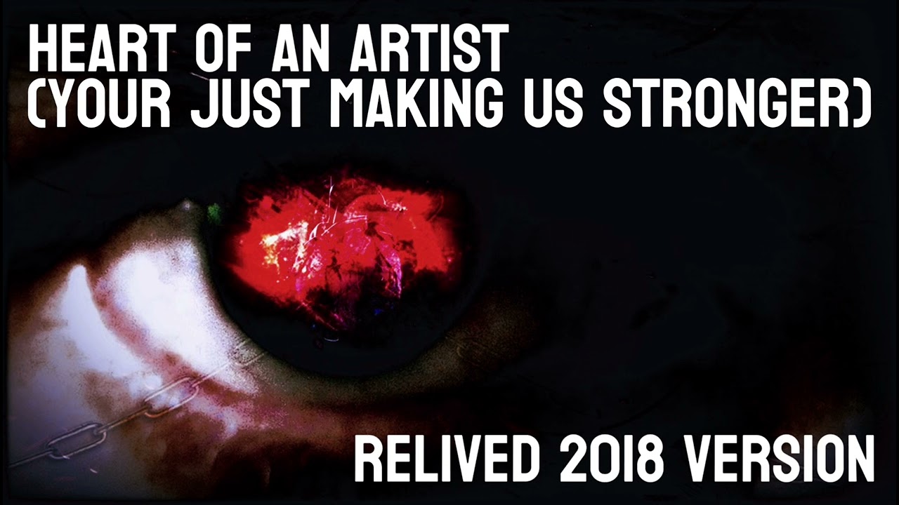 Dagames - Your Just Making Us Stronger (Heart Of An Artist Relived 2018 Version)