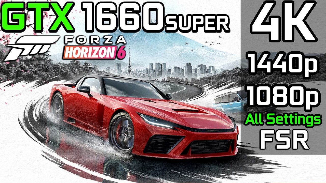 Forza Horizon 6 - GTX 1660 Super | 4K, 1440p, 1080p - All Settings