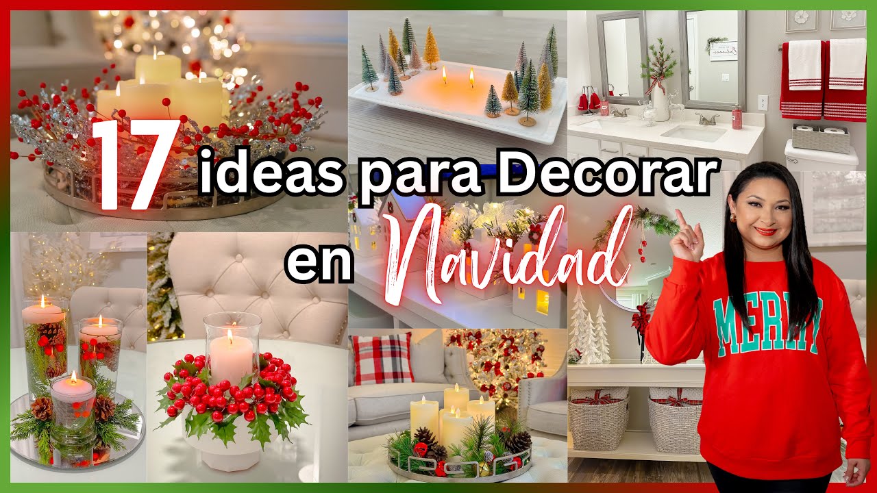 17 iDEAS para DECORAR en NAVIDAD 2025 / Christmas Decor ideas