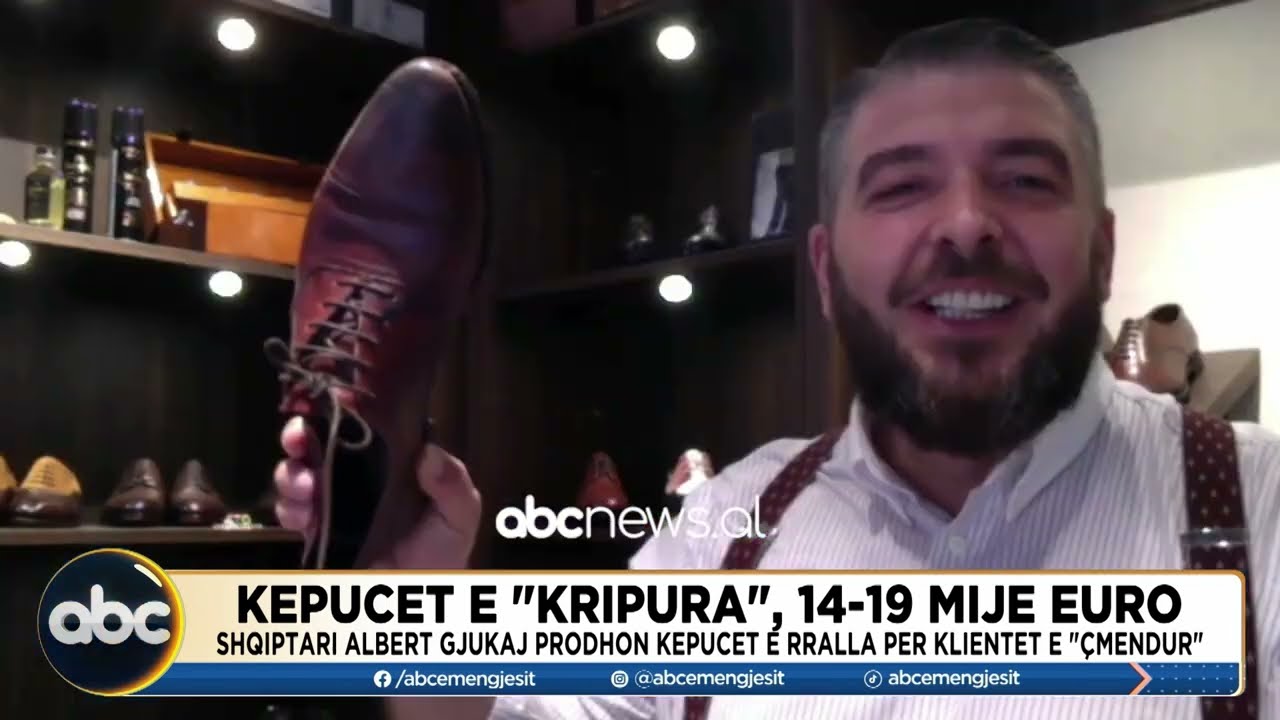 Shqiptari që bën këpucë 14-19 mijë euro. “Zbulohet” biznesmeni nga Tirana që bëri porosinë unike