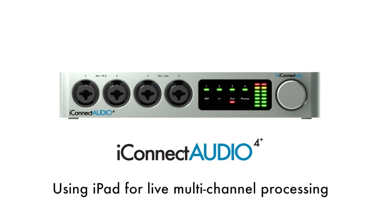 iConnectAUDIO4+ Tutorial - Using iPad for Live Multi-channel Processing