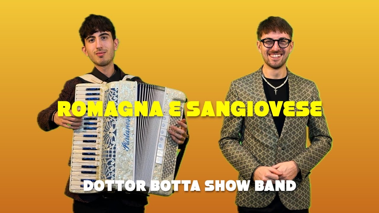 Romagna e Sangiovese - Versione Fisarmonica - Dottor Botta Show Band