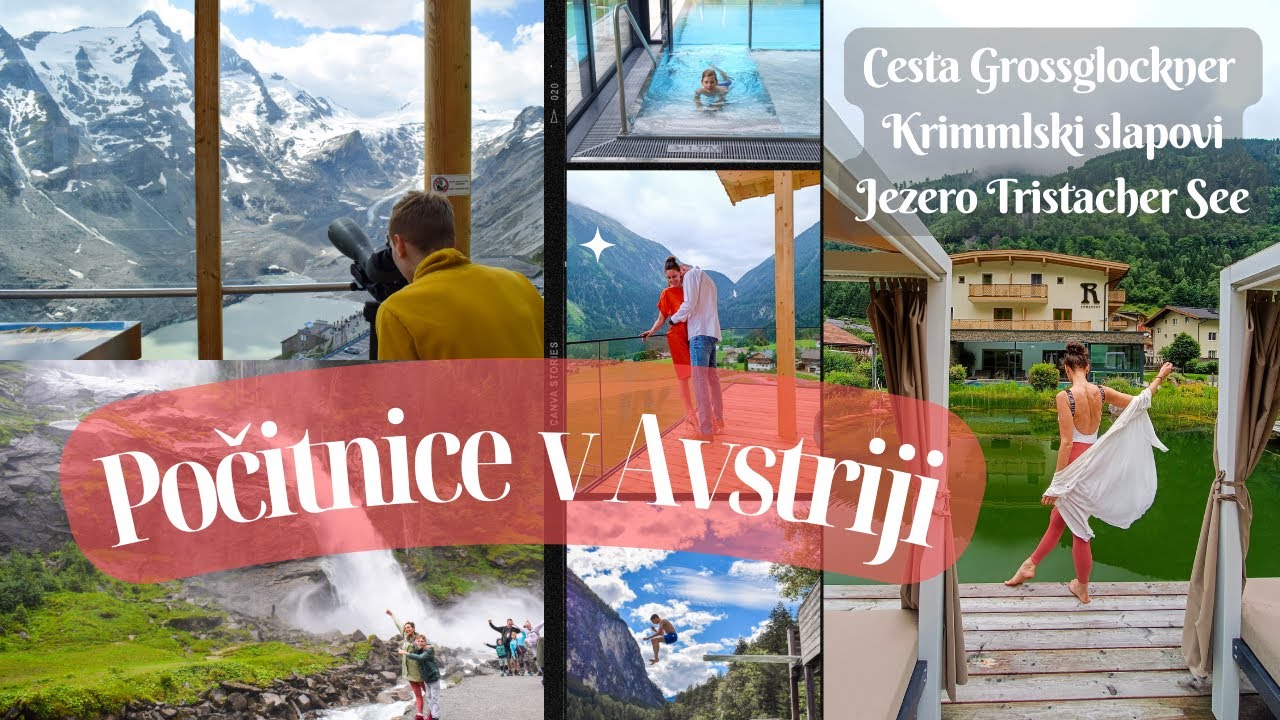 Počitnice v Avstriji - cesta Grossglockner, Krimmlski slapovi in Tristacher See