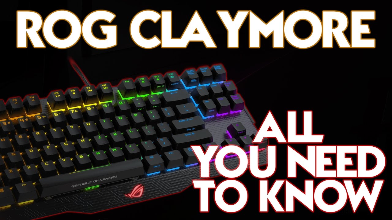 OVERVIEW of the ASUS ROG CLAYMORE Mechanical Keyboard