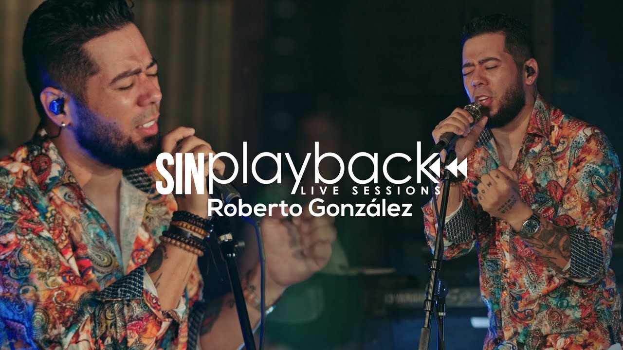 SIN PLAYBACK Ft Roberto González
