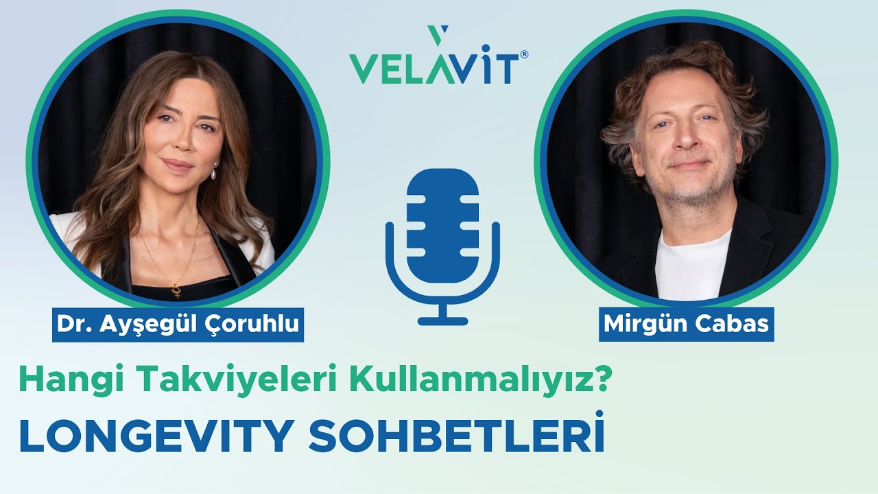 Hangi takviyeleri kullanmalıyız? | Longevity Sohbetleri #21 | Dr. Ayşegül Çoruhlu, Mirgün Cabas
