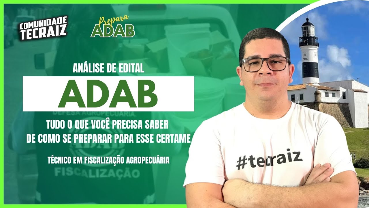 #CONCURSOADAB #CONCURSO ADAB | ANÁLISE DO EDITAL | AULA I #CONCURSOADAB #ADAB #EDITALADAB