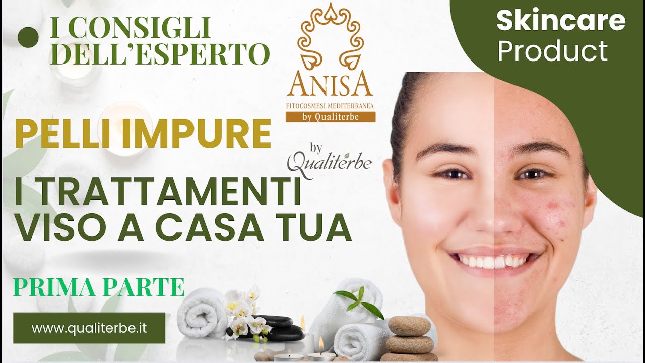 Pelli Impure: Trattamenti Viso a Casa tua con Anisa – Parte 1