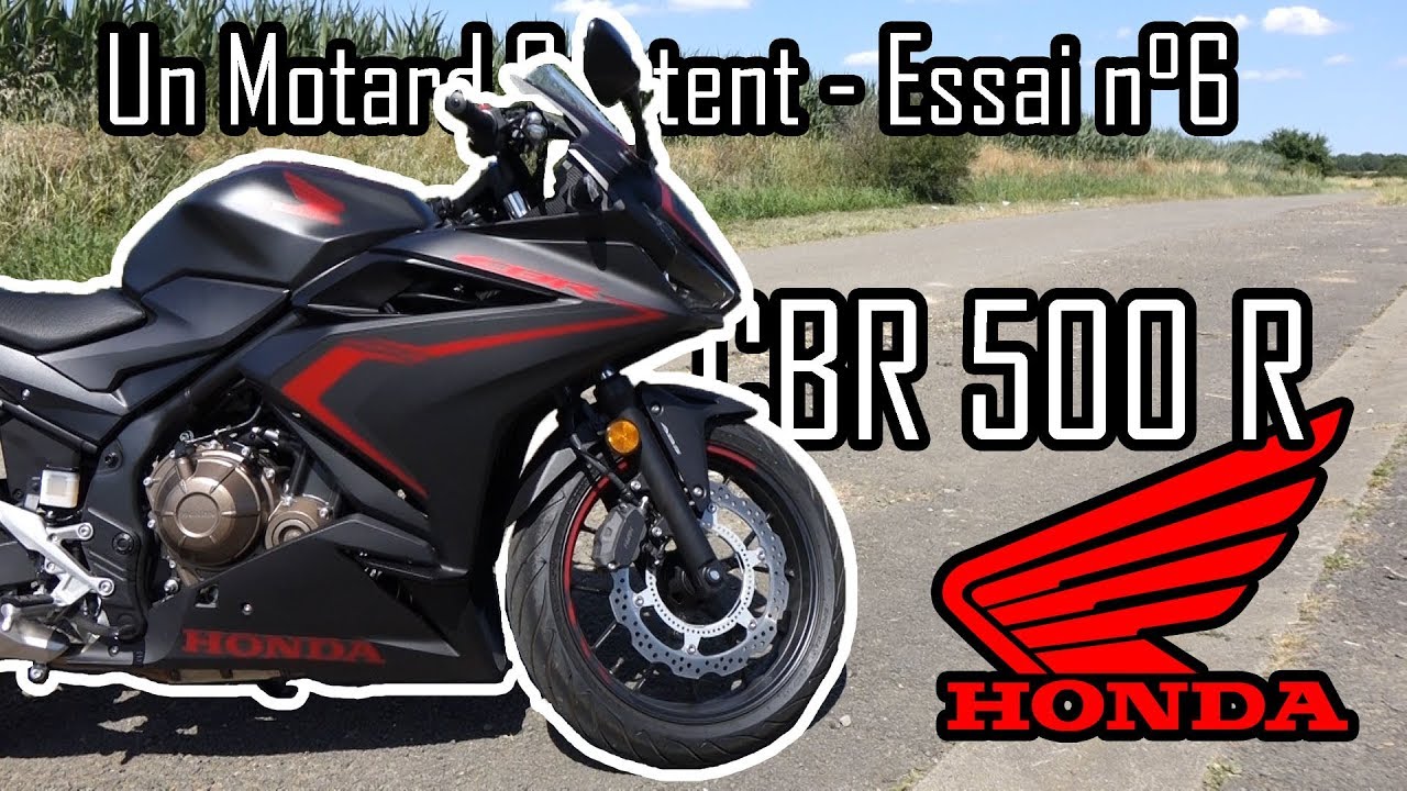 L'essai d'un Motard Content n°6 - Honda CBR 500 R