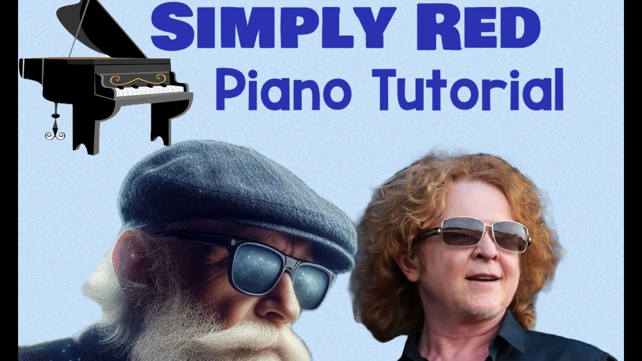 Tutorial Pianoforte: Simply Red 