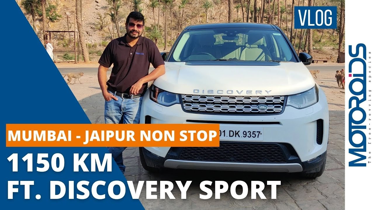 Mumbai-Jaipur Non-Stop Ft. Land Rover Discovery Sport | 1150 Km, 15.5 hours VLOG | Motoroids