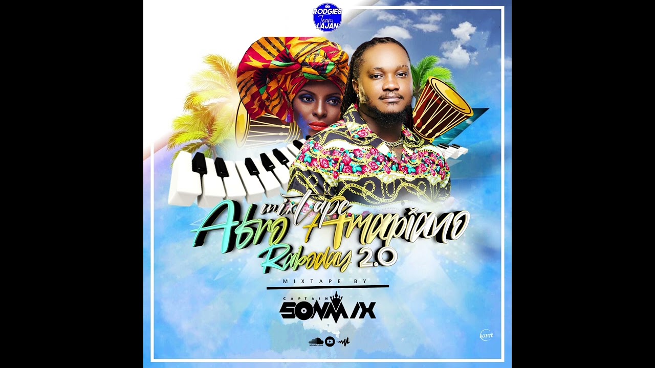 Afro Amapiano Raboday 2.0 By Captain Sonmix