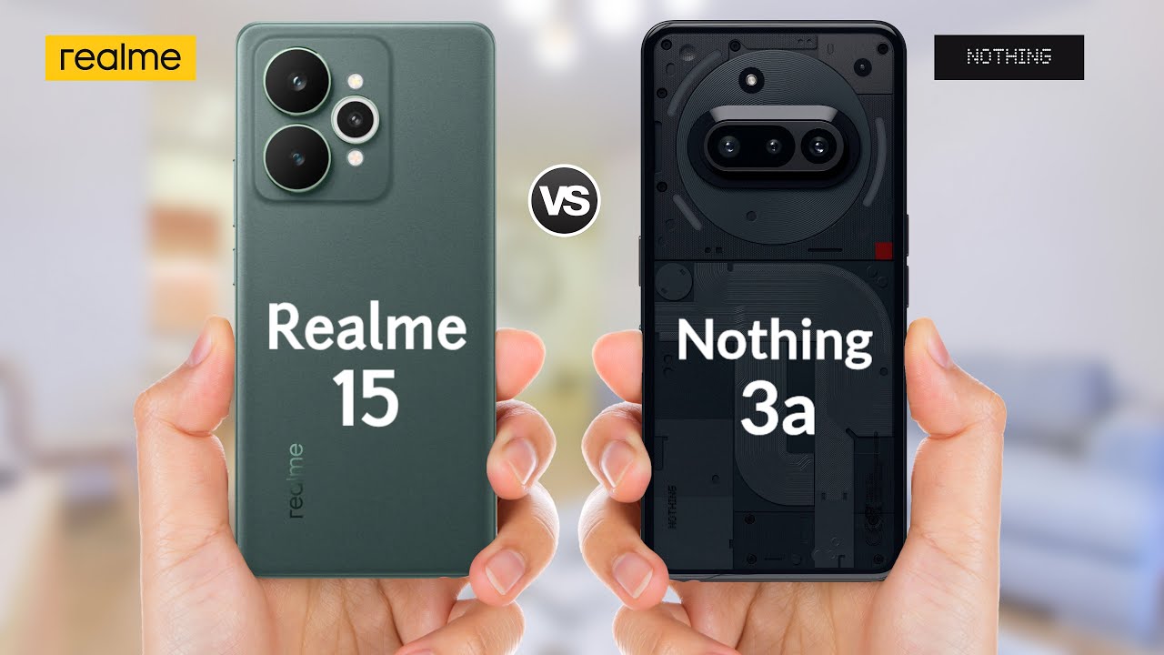 Realme 15 5g vs Nothing Phone 3a || Full Specs Comparison
