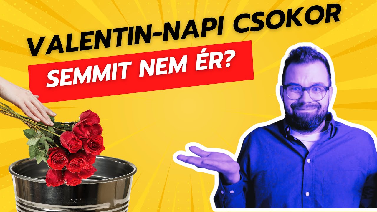 A Valentin-napi csokor semmit nem ér - a pszichológus elmondja miért!