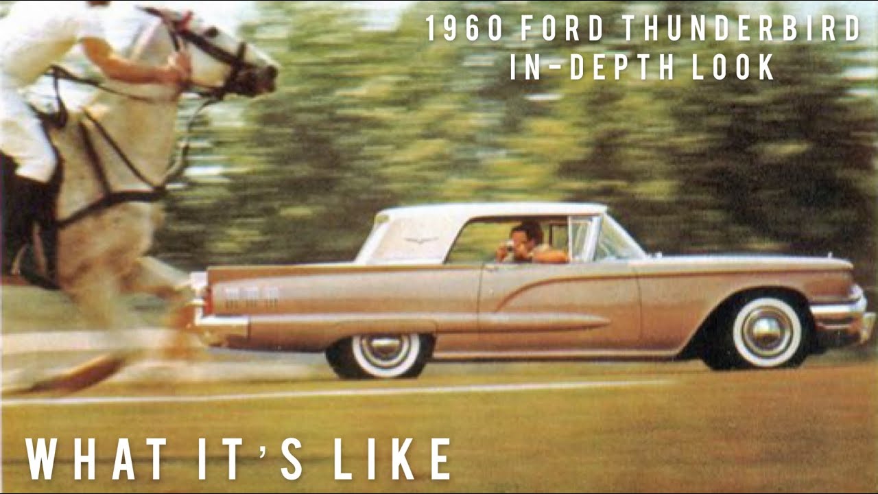 1960 thunderbird in depth look