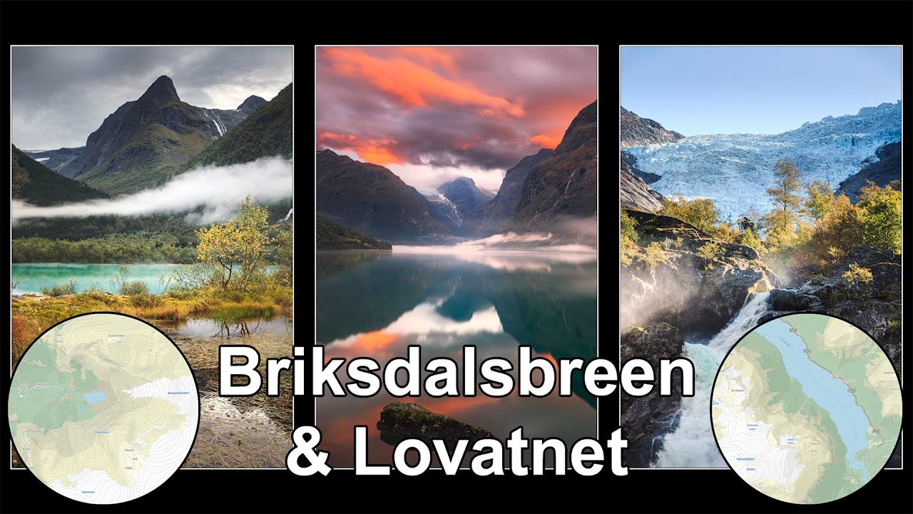 Briksdalsbreen & Lovatnet