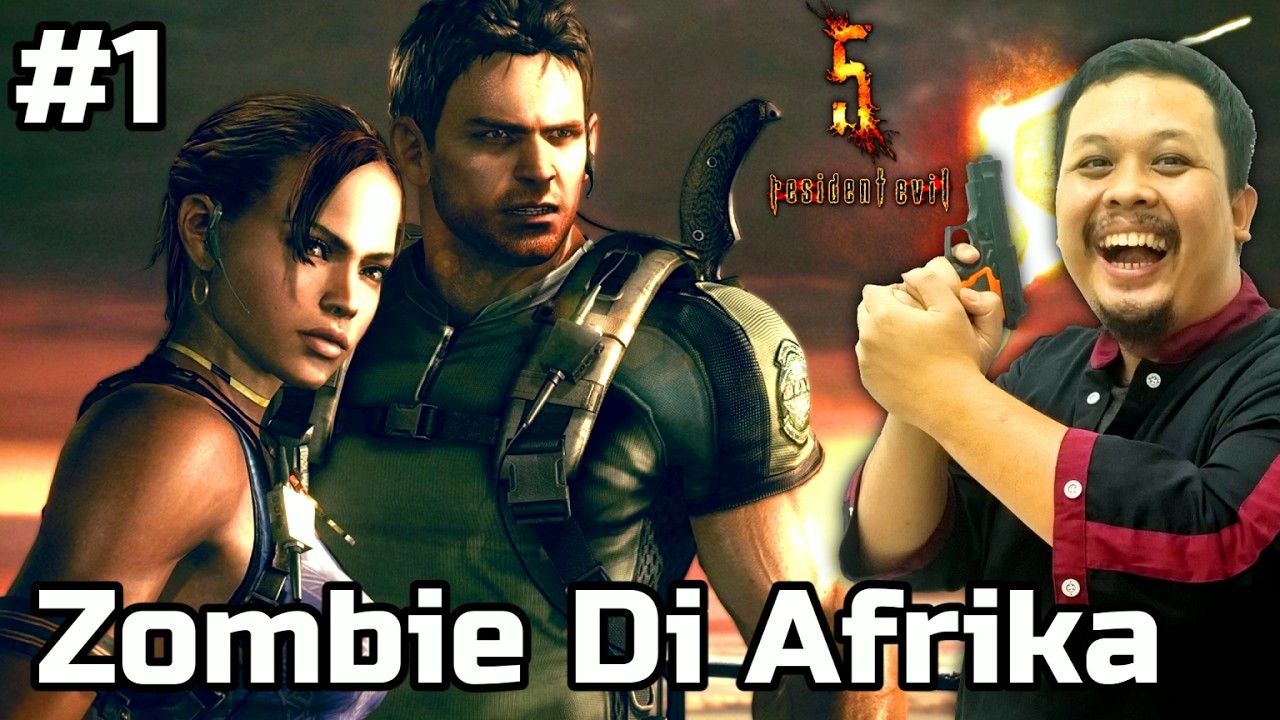 Daddy Chris Ke Afrika - Resident Evil 5 Indonesia - Part 1