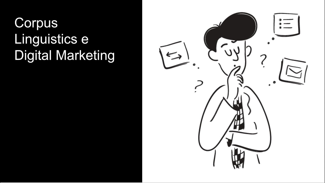 Linguistica dei Corpora e Digital Marketing Parte 1