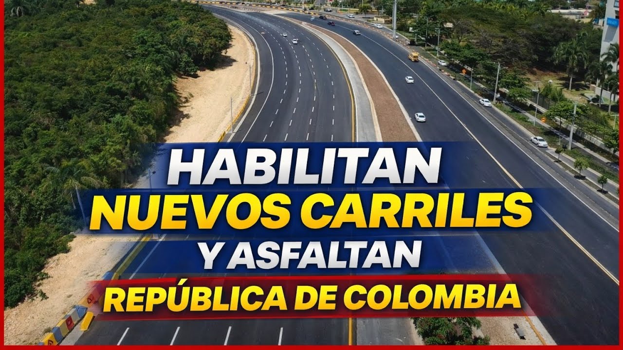 Se siguen notando los trabajos de la República de Colombia 