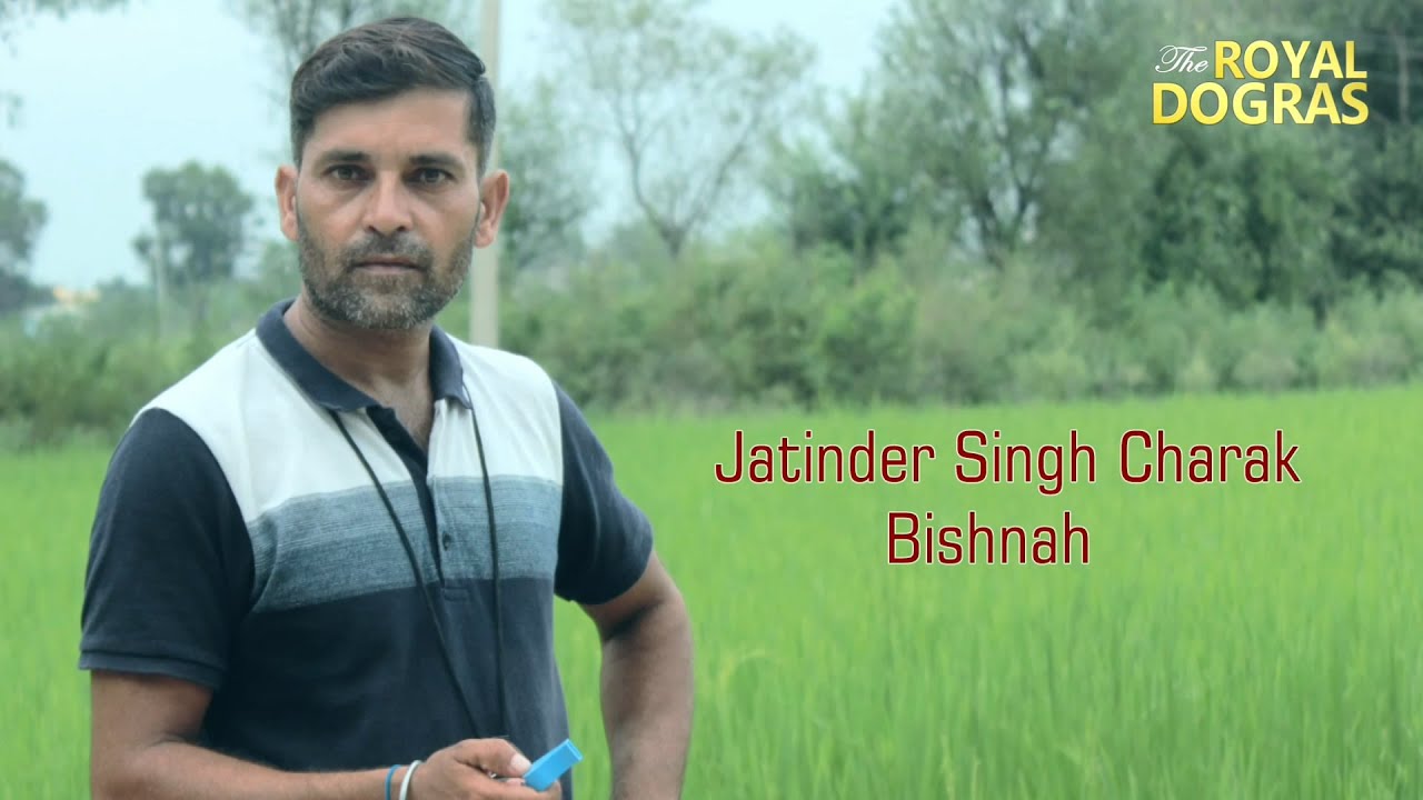 Jatinder Singh Charak I Hero of Jammu I ROYAL DOGRAS