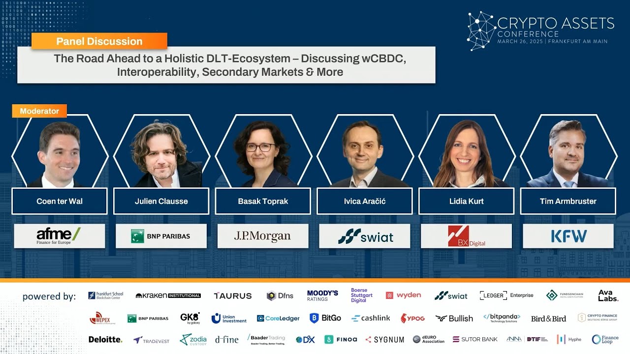 CAC25A - Road to a Holistic DLT-System: wCBDC, Interoperability, Secondary Markets & More (Panel)
